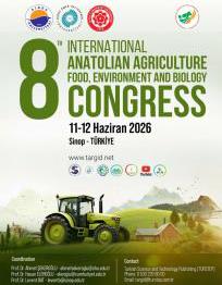 8. ınternatıonal anatolıan agrıculture food, envıronment and bıology congress